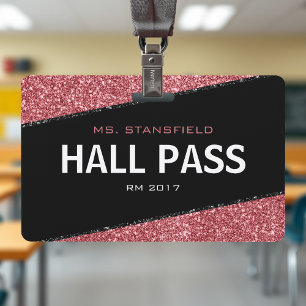 Black & Rose Gold Glitzer School Teacher Hall Pass Ausweis