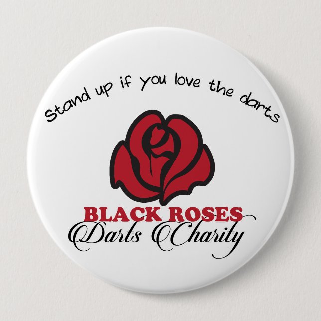 Black Roses Darts Charity Button (Vorderseite)