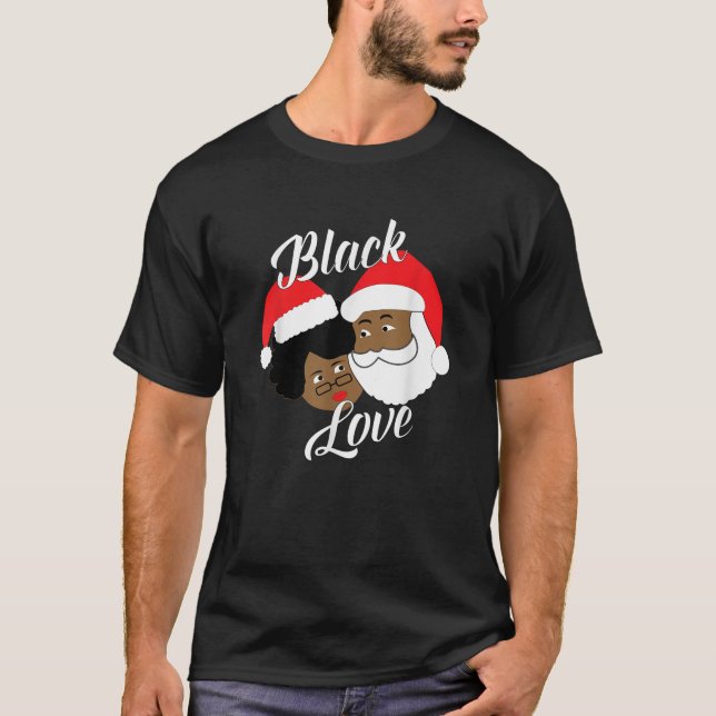 Black Santa Mrs Claus Black Liebe Weihnachten T-Shirt (Vorderseite)