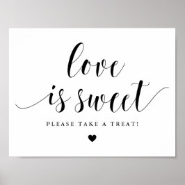 Black Script Liebe ist Sweet Bitte nehmen Sie eine Poster