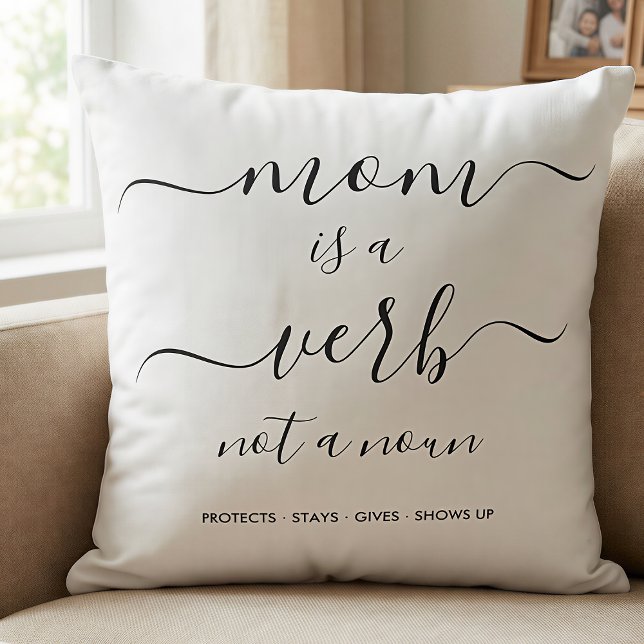 Black Script Mom Is a Verb Mother Keepsake Kissen (Von Creator hochgeladen)