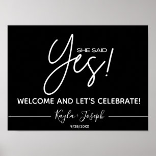 Black She sagte Yes Verlobung Welcome Poster