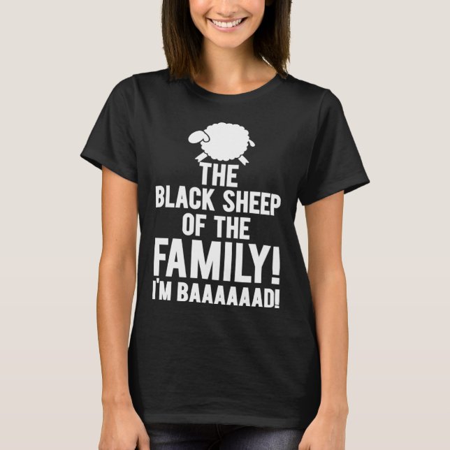 Black Sheep Family I m Baaaaad Toy T-Shirt (Vorderseite)