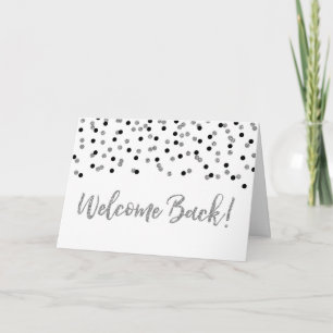 Black Silver Confetti Welcome Back Card Karte