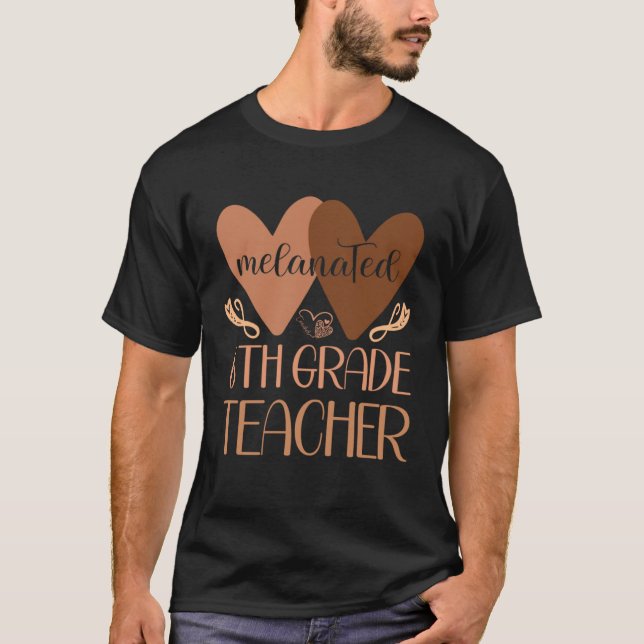 Black Sixth Grade Teacher Black History Women Afri T-Shirt (Vorderseite)