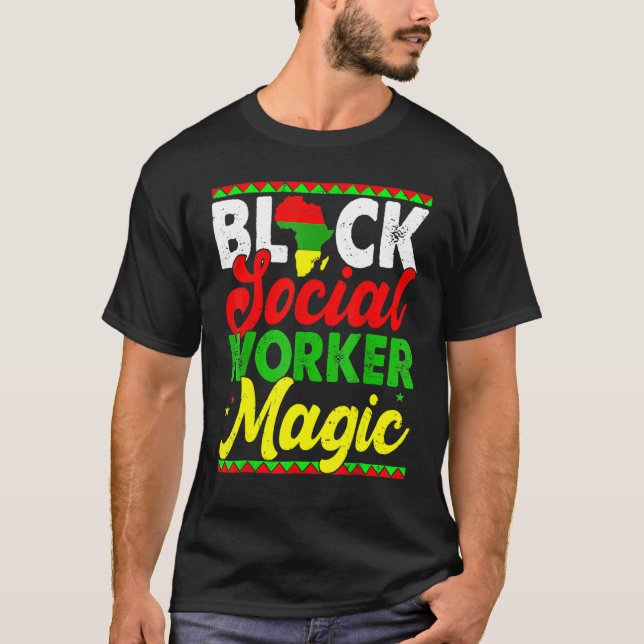 Black Social Worker Magic Black History Month Prou T-Shirt (Vorderseite)