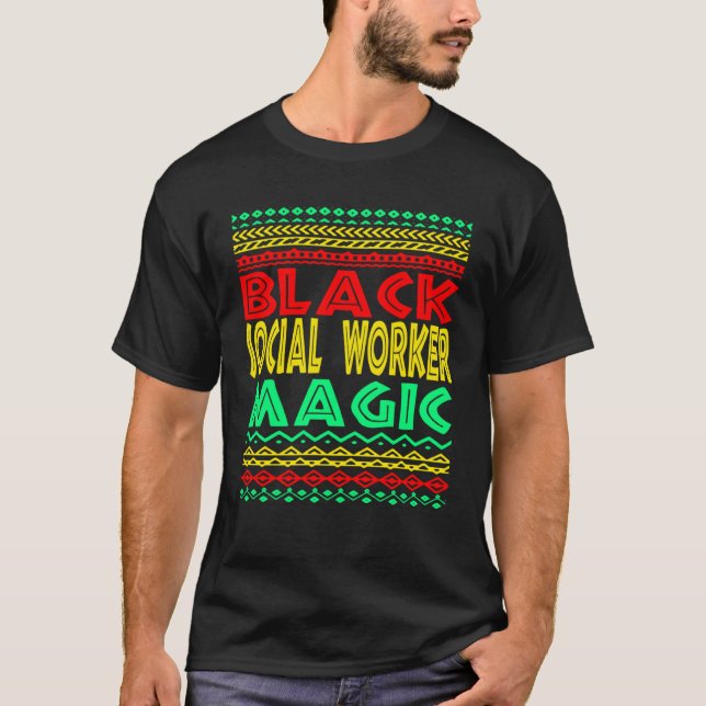 Black Social Worker Magic Social Work Graduation M T-Shirt (Vorderseite)