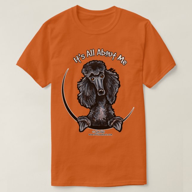 Black Standard Poodle alles über mich  T-Shirt (Design vorne)