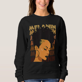 Black Strong Girl Melanin African American History Sweatshirt