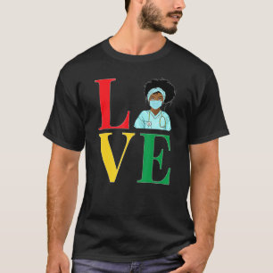 Black Strong Nurse Afro Liebe Melanin T-Shirt