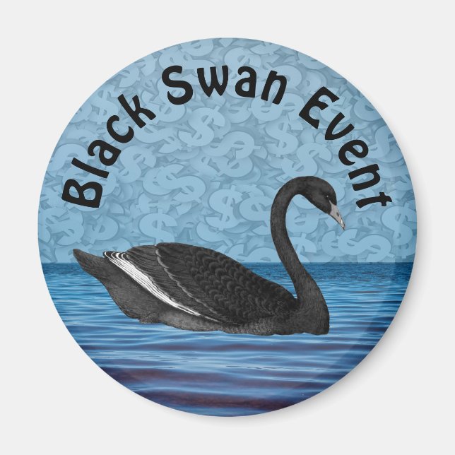 Black Swan-Ereignis Magnet (Vorne)