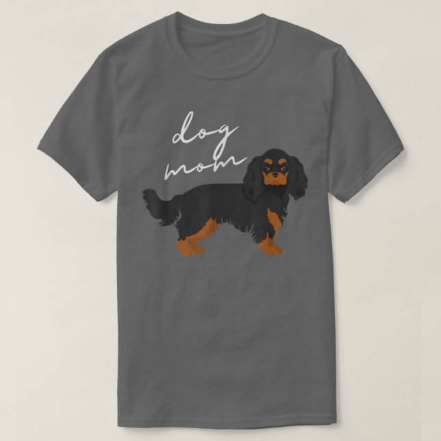 Black & Tan Cavalier King Charles Spaniel Dog Mama T-Shirt (Design vorne)