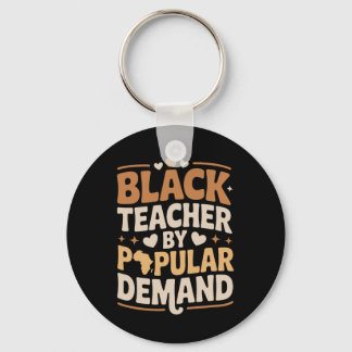 Black Teacher By Popular Demand, Afro African Teac Schlüsselanhänger