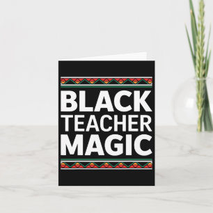 Black Teacher Magic Black History Montag Afrikanis Karte