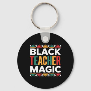 Black Teacher Magic Black History Montag Afrikanis Schlüsselanhänger