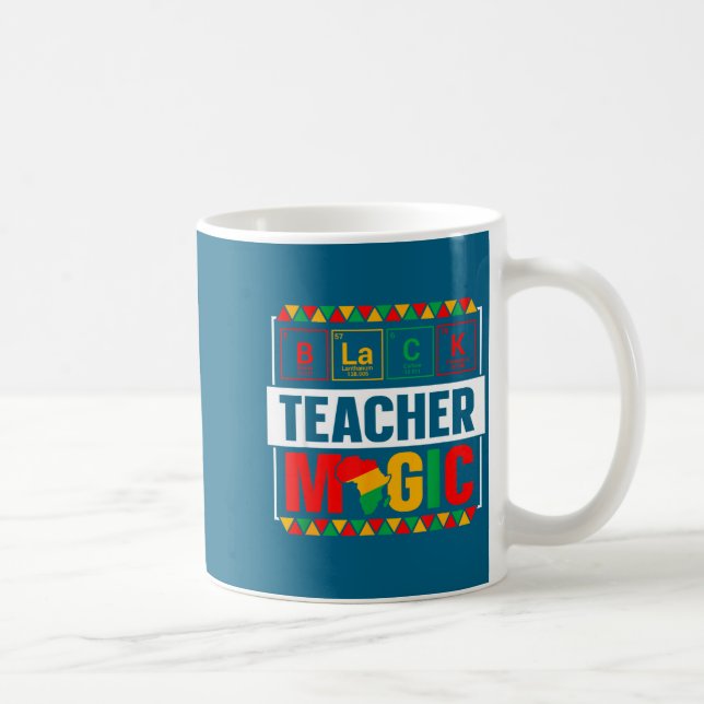 Black Teacher Magic Black History Month Teacher Me Kaffeetasse (Rechts)