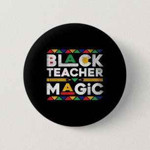 Black Teacher Magic Melanin Afrikanischer Lehrer S Button