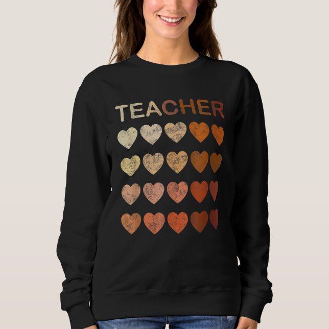 Black Teacher Magic Melanin Hearts Black History M Sweatshirt (Vorderseite)
