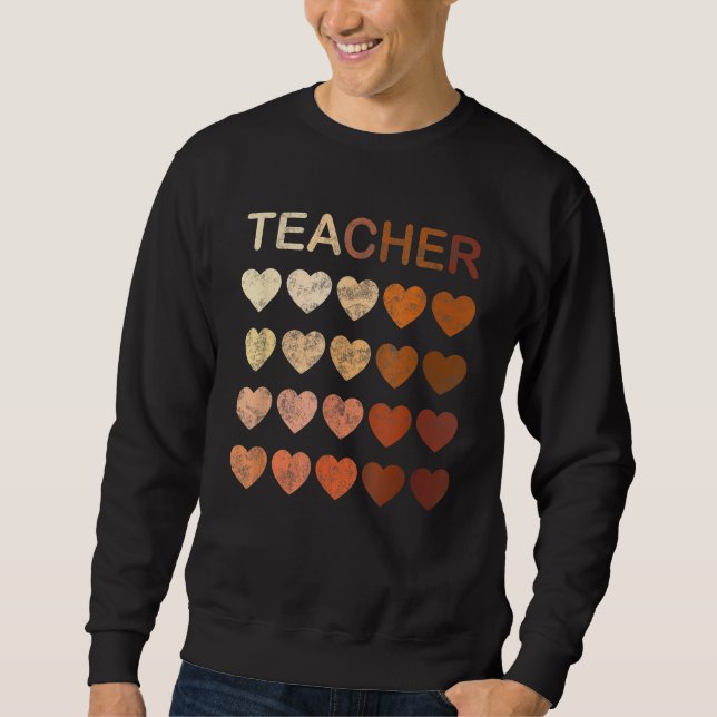 Black Teacher Magic Melanin Hearts Black History M Sweatshirt (Vorderseite)