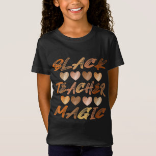 Black Teacher Magic Melanin Herz Schwarze Geschich T-Shirt