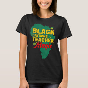 Black Teacher Magic Melanin Pride Schwarze Geschic T-Shirt