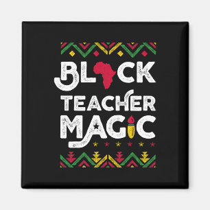 Black Teacher Magic Teacher Schwarze Geschichte Mo Magnet