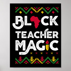 Black Teacher Magic Teacher Schwarze Geschichte Mo Poster