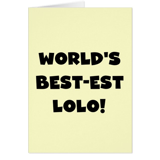 Black Text Best Lolo T - Shirt und Geschenke (Vorne)