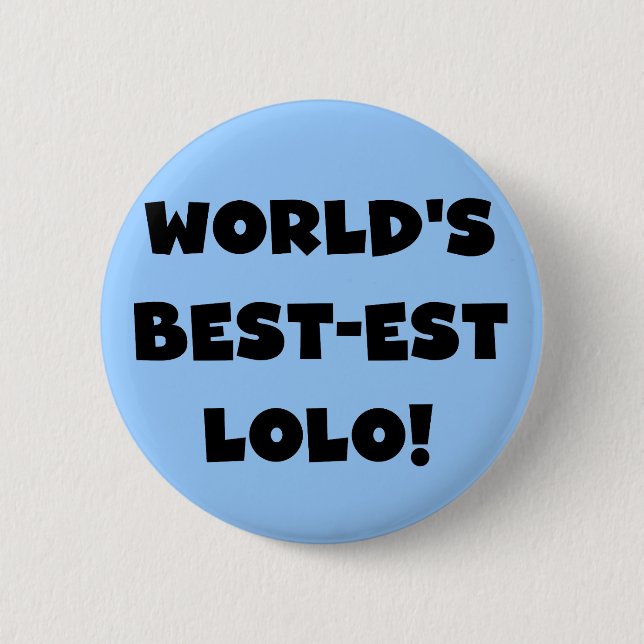 Black Text Best Lolo T - Shirt und Geschenke Button (Vorderseite)