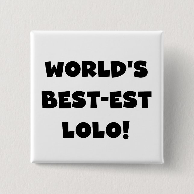 Black Text Best Lolo T - Shirt und Geschenke Button (Vorderseite)