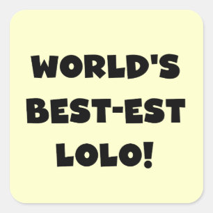 Black Text Best Lolo T - Shirt und Geschenke Quadratischer Aufkleber