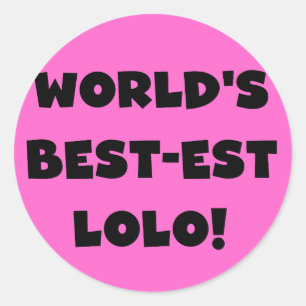 Black Text Best Lolo T - Shirt und Geschenke Runder Aufkleber