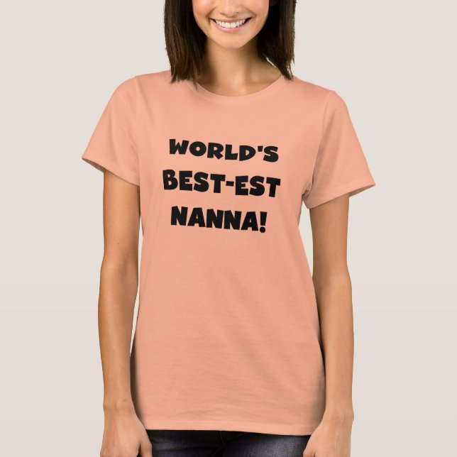 Black Text Best Nanna T - Shirt und Geschenke (Vorderseite)