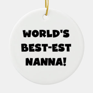 Black Text Best Nanna T - Shirt und Geschenke Keramik Ornament