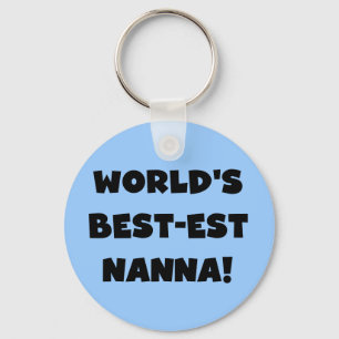 Black Text Best Nanna T - Shirt und Geschenke Schlüsselanhänger