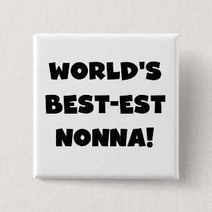 Black Text Best Nonna T - Shirt and Gifts Button