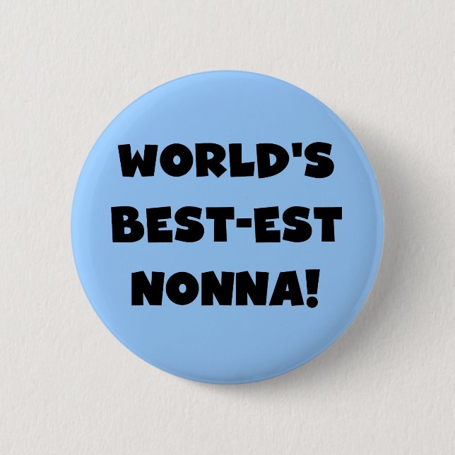 Black Text Best Nonna T - Shirt and Gifts Button (Vorderseite)