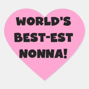 Black Text Best Nonna T - Shirt and Gifts Herz-Aufkleber
