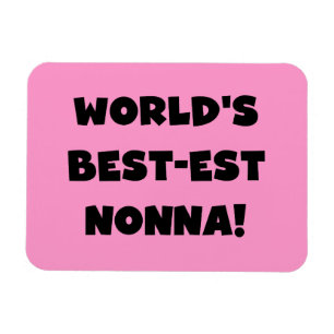 Black Text Best Nonna T - Shirt and Gifts Magnet