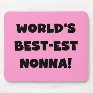 Black Text Best Nonna T - Shirt and Gifts Mousepad