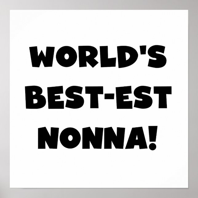 Black Text Best Nonna T - Shirt and Gifts Poster (Vorne)