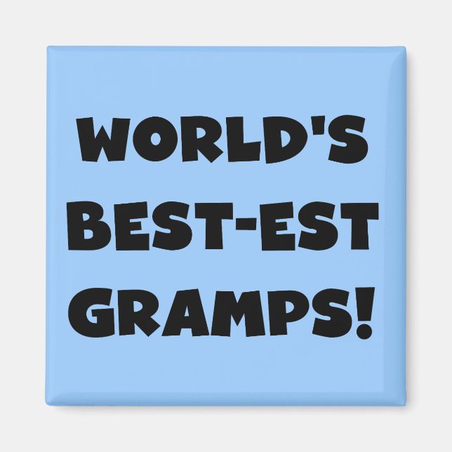 Black Text World's Best Gramps Geschenke Magnet (Vorne)
