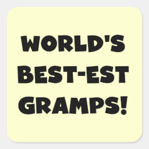 Black Text World's Best Gramps Geschenke Quadratischer Aufkleber