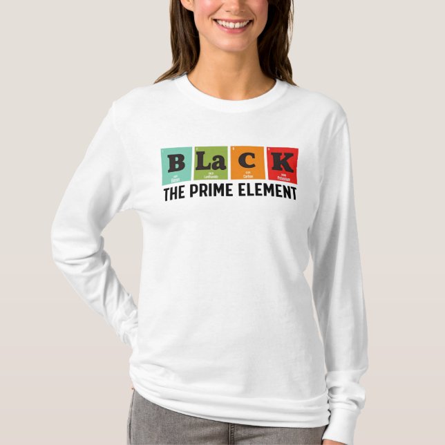 Black the Prime Element, Black History Month T-Shirt (Vorderseite)