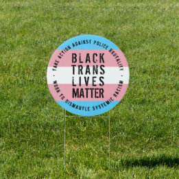 Black Trans Lives Materie Gartenschild
