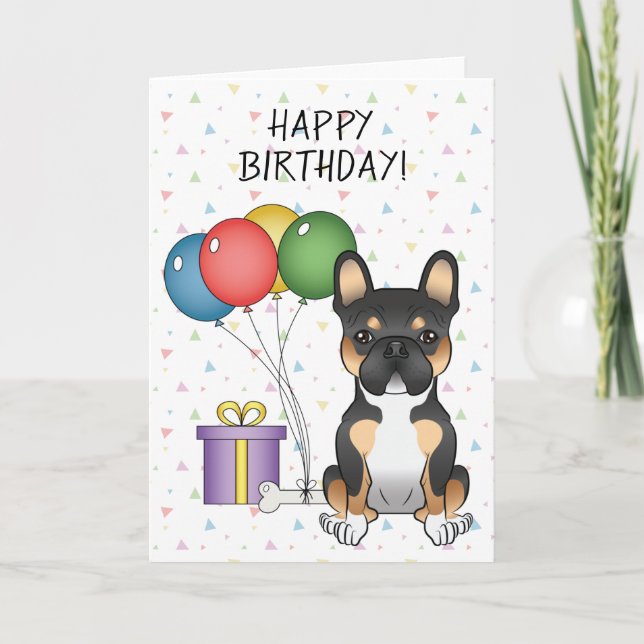 Black Tricolor French Bulldog Hund Happy Birthday Karte (Vorderseite)