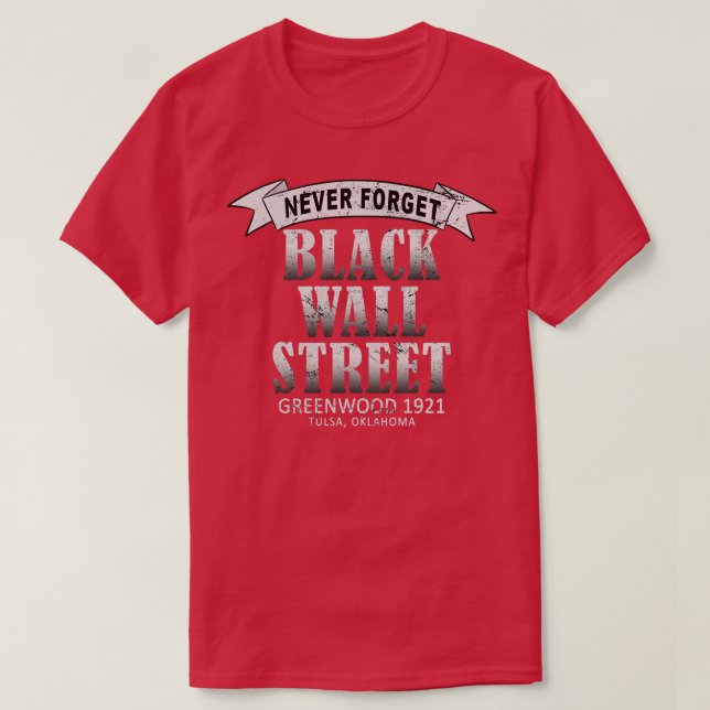 Black Wall Street Tulsa Massacre 1921 Oklahoma USA T-Shirt (Design vorne)