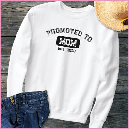Black & White Mom To Be 2026 New Mama Sweatshirt