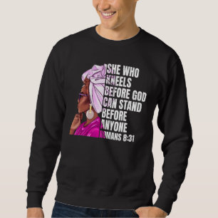 Black Woman African Zitat Black History Sweatshirt