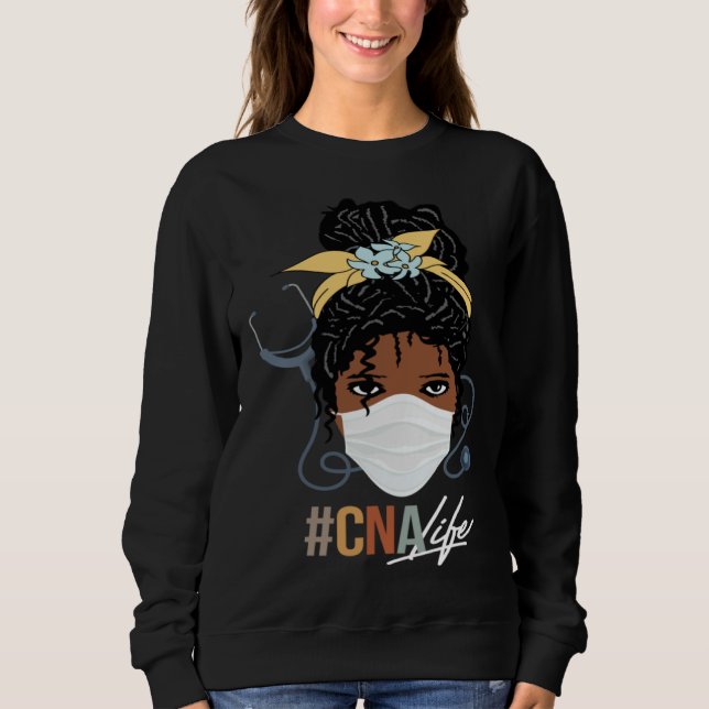 Black Woman CNA Life Emergency Nurse Assitant Firs Sweatshirt (Vorderseite)
